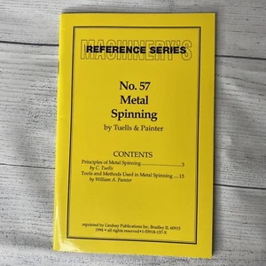 Machinery’s Reference Series No. 57 Metal Spinning by Tuells & Painter - Imagen 1 de 3
