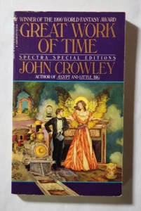 Great Work of Time by John Crowley 1991 Bantam 1st Printing Paperback - Foto 1 di 7