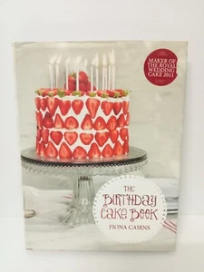 The Birthday Cake Book Fiona Cairns Baking Cookery Cookbook Decorating HC - Picture 1 of 13