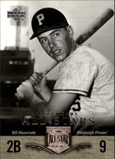 2005 (PIRATES) UD All-Star Classics #77 Bill Mazeroski LGD