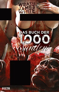 Das Buch der 1000 Sünden - Wrath James White Festa Verlag Signiert Limitiert OVP - Bild 1 von 1