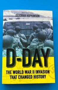 D-Day: The World War II Invasion That Changed History ~ Hopkinson, PB - Picture 1 of 10