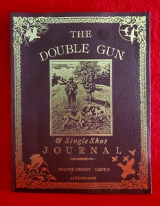 The Double Gun & Single Shot Journal Magazine Volume 20 Issue 3 Autumn 2009 - Picture 1 of 5