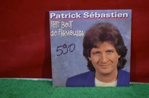 ANCIEN DISQUE VINYLE 45 TOURS PATRICK SEBASTIEN PETIT BOUT DE FRIMOUSSE - Picture 1 of 1