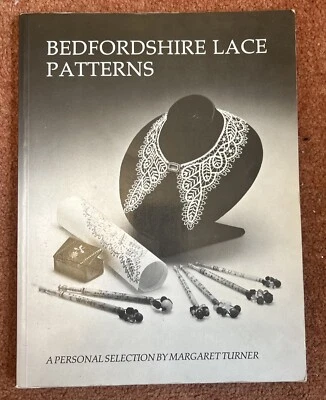 BEDFORDSHIRE LACE PATTERNS A by MARGARET TURNER 1986 With INSERT - Image 1 of 4