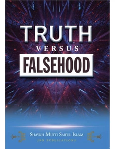 Truth versus Falsehood by Shaykh Mufti Saiful Islam-Paperback | FAST DELIVERY - Foto 1 di 2
