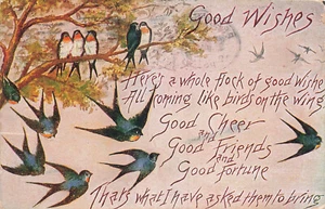 SWALLOWS BRING FLOCK OF GOOD WISHES LIKE BIRDS ON THE WING 1910 POSTCARD 09524 T - Picture 1 of 2
