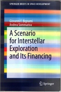 A Scenario for Interstellar Exploration and Its Financing   - Foto 1 di 2
