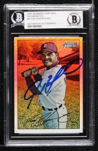 2007 Bowman Heritage Rainbow Foil Ivan Rodriguez BAS Certified BGS Encased HOF