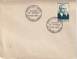 ARDECHE - LE PRADEL - OLIVIER DE SERRES - 1er JOUR - LE 9-7-1953 - COTE 15€. - Picture 1 of 1