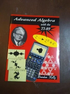Advanced Algebra with the TI-89 by Not Available (1999, Trade Paperback) - Picture 1 of 1