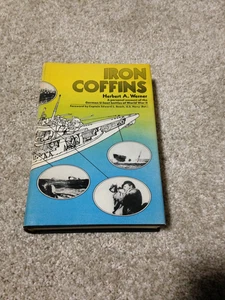 IRON COFFINS HERBERT A. WERNER HARDBACK BOOK GERMAN U-BOAT BATTLES - Foto 1 di 7