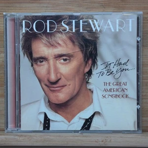 Rod Stewart It Had To Be You The Great American Songbook CD 2002 - Picture 1 of 4