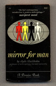 Mirror for Man: A Survey of Human Behavior and Social Attitudes, Clyde Kluckhohn - Picture 1 of 2