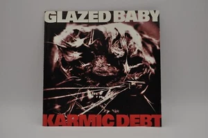 Karmic Debt by Glazed Baby (CD, Jun-1994) - Picture 1 of 2