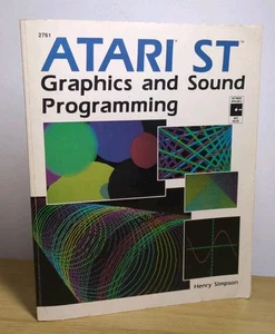 Atari ST Grafik- und Soundprogrammierung Henry Simpson Vintage Buch - Bild 1 von 6