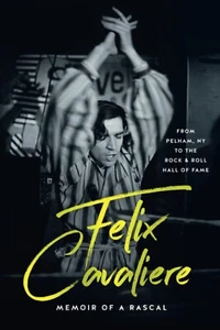 Felix Cavaliere Memoir Of A Rascal Paperback by Felix Cavaliere - Picture 1 of 2