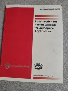 Specification for Fusion Welding for Aerospace Applications AWS D17.1/D17.1M2017 - Bild 1 von 8