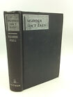 MURDER ISN'T EASY by Richard Hull - 1936 - 1st ed. - Vintage - Murder Mystery - 