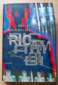 LIBRO Romanzo RICAMBI Michael Marshall Smith 1997 Garzanti Rilegato. - Bild 1 von 2