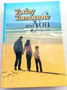 Today Tomorrow and You Hardcover Arthur S. Maxwell A Manual for Today - Picture 1 of 1