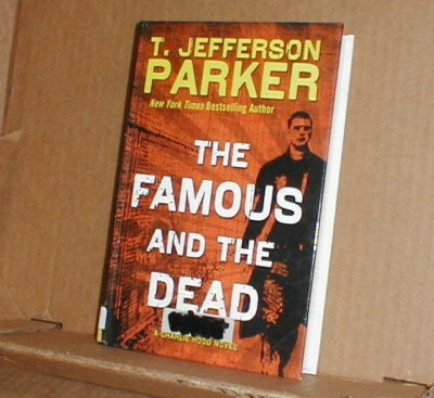 THE FAMOUS AND THE DEAD Charlie Hood Novel LARGE PRINT T. Jefferson Parker HC LN Foto 1 de 3