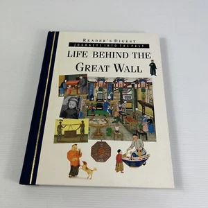 Readers Digest Journeys into the past - Life Behind the Great Wall HC 1996 - Picture 1 of 15