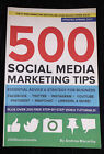500 Social Media Marketing Tips: Essential Advice, Hints..by Andrew Macarthy NEW