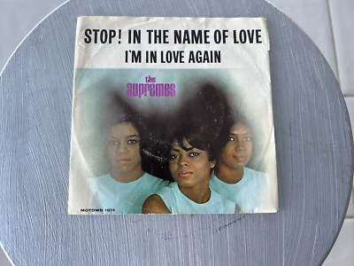 THE SUPREMES 45/Picture Sleeve  Stop In The Name In Love-I'm In Love Again - Image 1 of 4