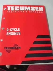 TECUMSEH "2-CYCLE ENGINES" TECHNICIAN'S HANDBOOK GOOD ORIGINAL CONDITION - Picture 1 of 2