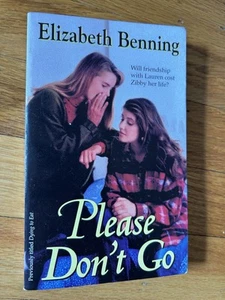 PLEASE DON’T GO BY ELIZABETH BENNING PAPERBACK BOOK - Imagen 1 de 6
