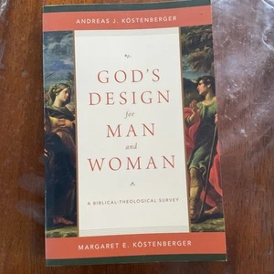 God's Design for Man and Woman : A Biblical-Theological Survey by Andreas J.... - Foto 1 di 2