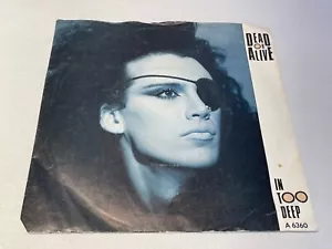 Dead Or Alive - In Too Deep - Original Vinyl Record 7" Single - 1985 CBS A 6360 - Picture 1 of 4