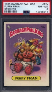 1985 GPK Garbage Pail Kids 1st Series Stickers #12a Furry Fran PSA 8 - Picture 1 of 2