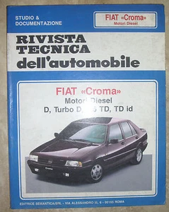 RIVISTA TECNICA DELL'AUTOMOBILE - N.57 FIAT CROMA DIESEL (BP) - Imagen 1 de 1