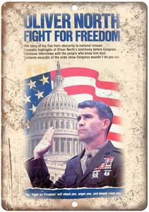 Insegna Metallo Riproduzione Oliver North Iran Contra FIght For Freedom 12" x 9" - Foto 1 di 1
