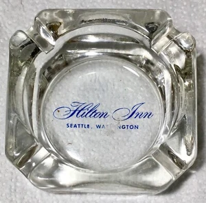 VTG HILTON INN SEATTLE, WASHINGTON 3-1/2" CLEAR GLASS ASHTRAY BOTTOM WEAR - Picture 1 of 8