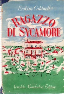 @N39 Ragazzo di Sycamore Caldwell 1 ediz. Mondadori 1947 - Picture 1 of 1