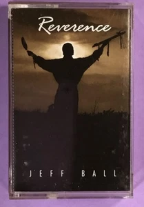 JEFF BALL Reverence, Music Cassette - Picture 1 of 5