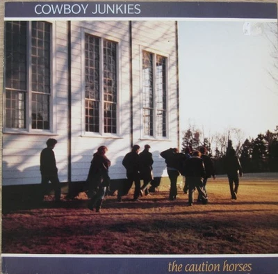 LP Cowboy Junkies - The caution horses  BMG/RCA 1990 PL 90450 Vinyl wie Neu - Bild 1 von 2