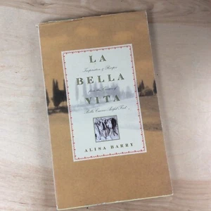 La Bella Vita Inspiration And Recipes by Alisa Barry - Imagen 1 de 8