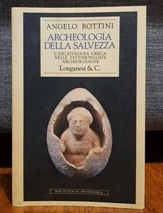 Bottini ARCHEOLOGIA DELLA SALVEZZA Longanesi - Foto 1 di 4