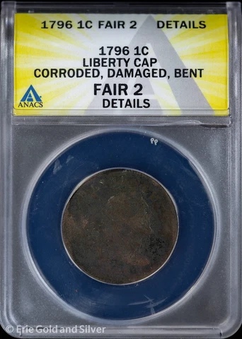1796 1C Liberty Cap Large Cent ANACS Fair 2 Details Cover