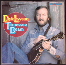 DOYLE LAWSON TENNESSEE DREAM COUNTY J.D. CROWE KENNY BAKER EXC  VINYL LP 141-2W