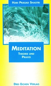 MEDITATION - Theorie und Praxis - Hari Prasad Shastri BUCH - NEU - Picture 1 of 1