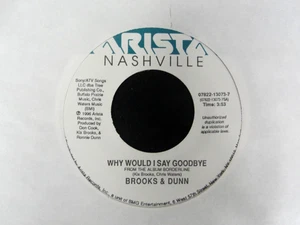 Brooks & Dunn 45 rpm Record - Why Would I Say Goodbye / White Line Casanova - Bild 1 von 3