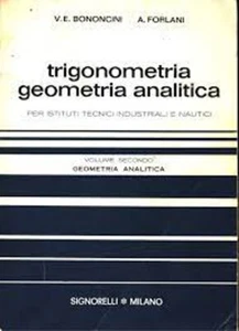 Trigonometria geometria analitica BONONCINI FORLANI volume secondo 1965 - Imagen 1 de 1