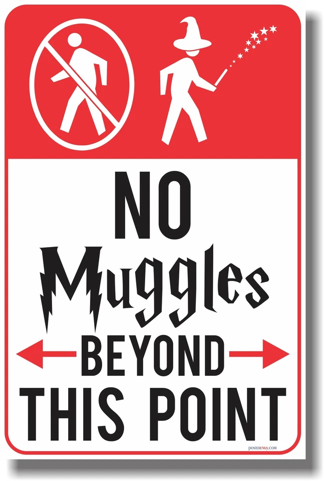 No Muggles Beyond This Point - NEW Humor Poster - Image 1 of 1