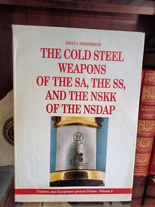 Cold Steel Weapons of SA, SS, NSKK_Niederhofer Ernst J_HCDJ_1993_VG - Bild 1 von 16