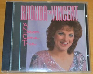 Rhonda Vincent - A Dream Come True - 1990 US Rebel Records Label CD - Picture 1 of 5